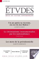 Revue Études : Joe Biden, un an après - Le christianisme instrumentalisé par les nationalismes - Les mots de la présidentielle