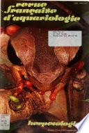 Revue fran̨caise d'aquariologie, herpétologie
