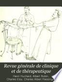 Revue générale de clinique et de thérapeutique