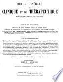 Revue générale de clinique et de thérapeutique