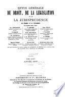 Revue générale du droit, de la législation et de la jurisprudence en France et à l'étranger