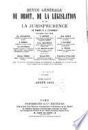 Revue générale du droit, de la législation et de la jurisprudence en France et à l'étranger
