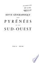 Revue géographique des Pyrénées et du Sud-Ouest
