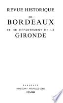 Revue historique de Bordeaux et du département de la Gironde