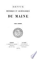 Revue Historique et Archeologique du Maine