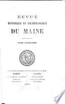 Revue historique et archéologique du Maine