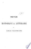 Revue historique et littéraire de l'Ile Maurice