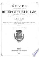Revue historique, scientifique & littéraire du département du Tarn (ancien pays d'Albigeois).