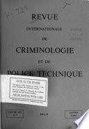 Revue internationale de criminologie et de police technique