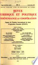 Revue juridique et politique, indépendance et coopération