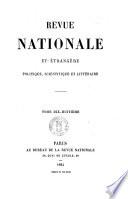 Revue nationale et étrangère, politique, scientifique et littéraire