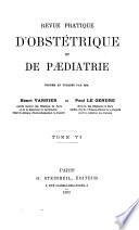 Revue pratique d'obstétrique et de paediatrie