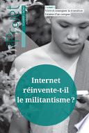 Revue Projet : Internet réinvente-t-il le militantisme ?