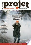 Revue Projet - Savons-nous encore débattre ?