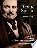 Revue Spirite (Annee 1864)