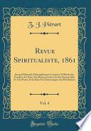 Revue Spiritualiste, 1861, Vol. 4