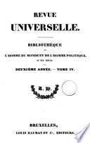 Revue universelle, bibliothèque de l'homme du monde et de l'homme politique au 19e siècle
