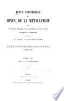 Revue universelle des mines, de la metallurgie, des travaux publics, des sciences et des arts appliqués à l'industrie