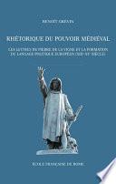 Rhétorique du pouvoir médiéval