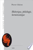 Rhétorique, philologie, herméneutique
