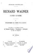 Richard Wagner d'après lui-même