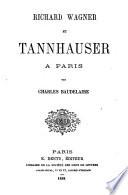 Richard Wagner et Tannhauser à Paris