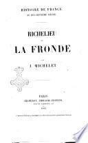 Richelieu et La Fronde