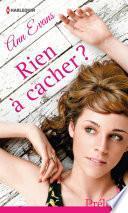 Rien à cacher ?