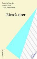 Rien à cirer