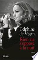 Rien ne s'oppose à la nuit