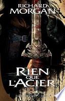Rien que l'acier
