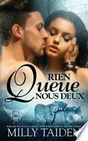 Rien Queue Nous Deux