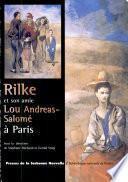 Rilke et son amie Lou Andreas-Salome ́à Paris