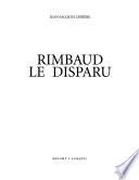 Rimbaud le disparu