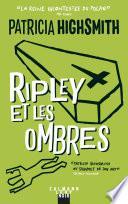 Ripley et les ombres - Nouvelle édition