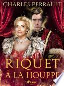 Riquet à la Houppe