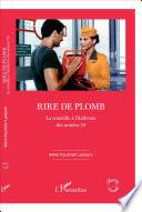 Rire de plomb