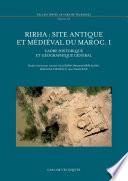 Rirha : site antique et médiéval du Maroc. I