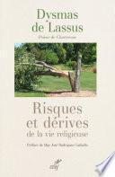 Risques et dérives de la vie religieuse
