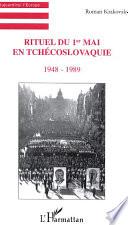 Rituel du 1er mai en Tchécoslovaquie, 1948-1989