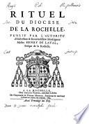 Rituel du diocèse de La Rochelle, etc