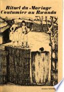 Rituel du mariage coutumier au Rwanda