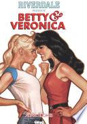 Riverdale présente Betty et Veronica - Tome 01