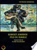 Robert Johnson Fils Du Diable