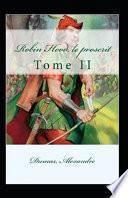 Robin Hood, le proscrit - Tome II Annoté