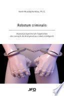 Robotum criminalis