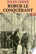 Robur le conquérant (Entièrement Ilustré)