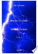 Livre Rocco et Louis – Destins croisés