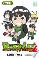 Rock Lee : Les péripéties d'un ninja en herbe