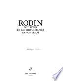 Rodin sculpteur et les photographes de son temps
